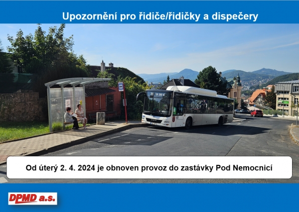 Zastávka Pod Nemocnicí od 2. 4. 2024